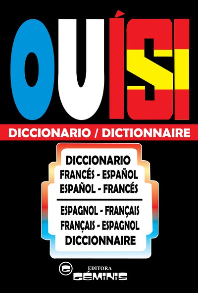 Portada de Ouísi: diccionario de francés-español, español-francés
